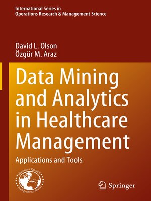 cover image of Data Mining and Analytics in Healthcare Management